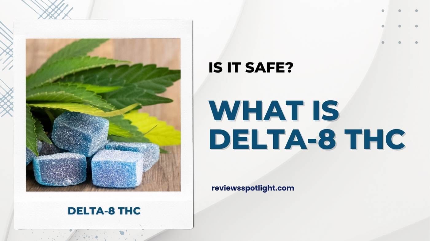 What Is Delta-8 THC