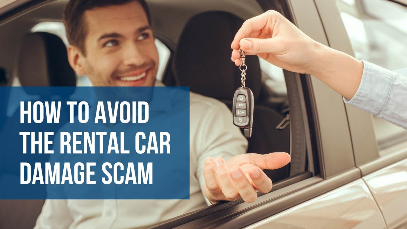 How to Avoid the Rental Car Damage Scam