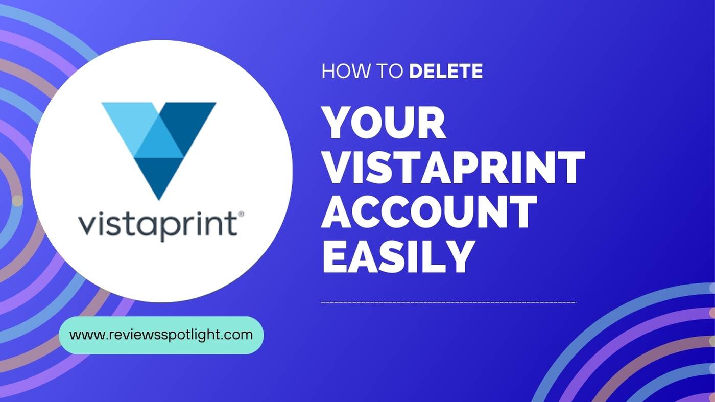 Delete Your Vistaprint Account