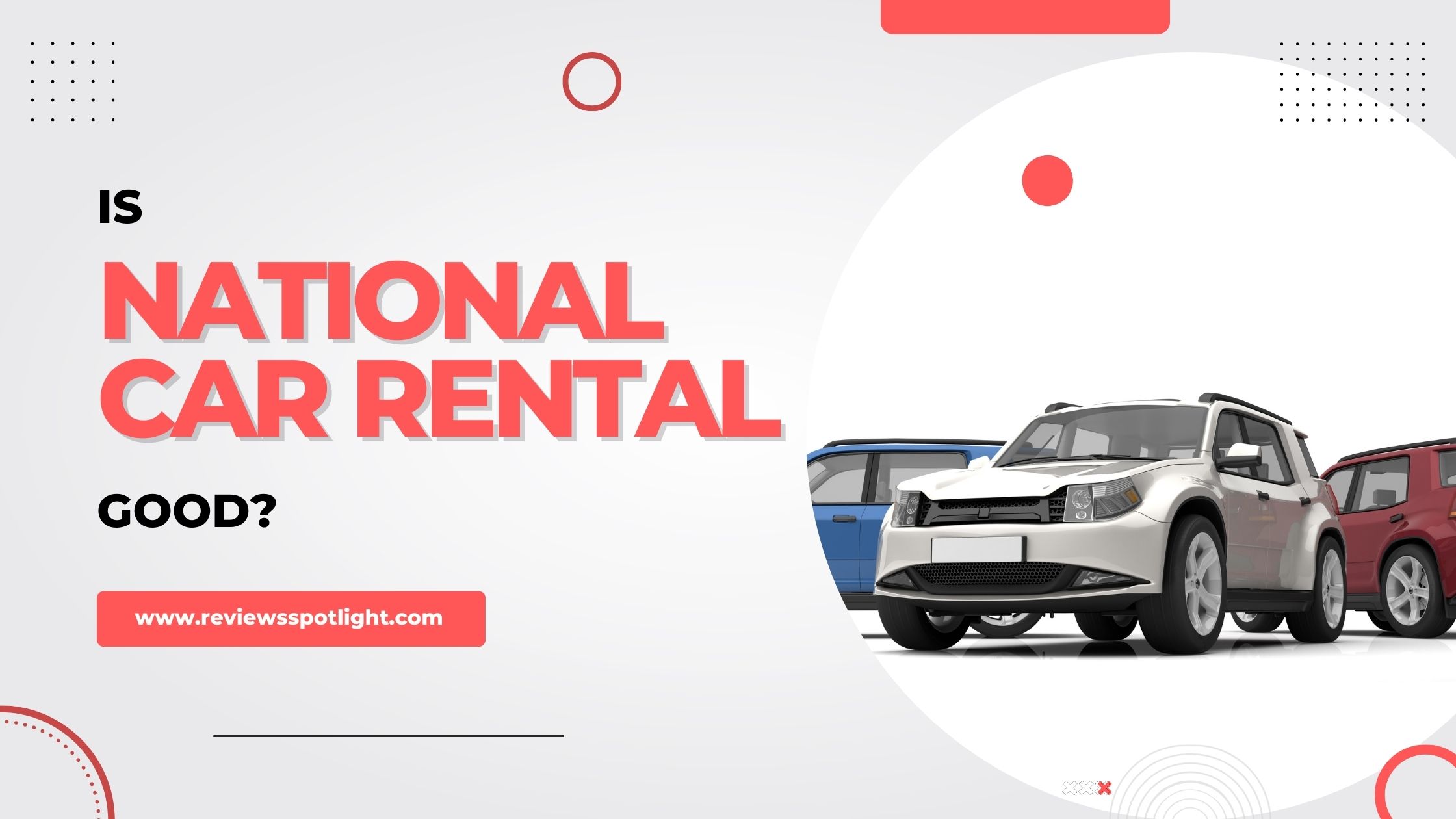 Is National Car Rental Good