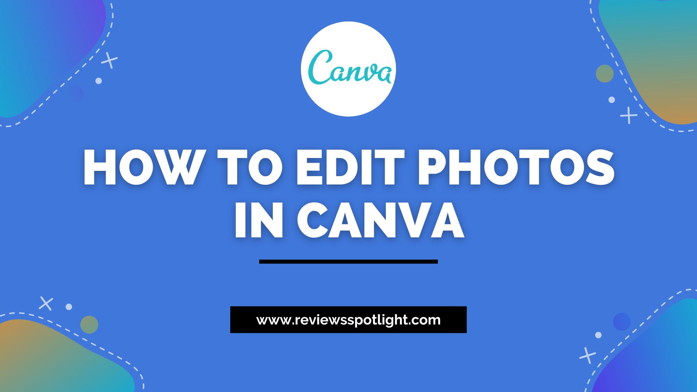 How to edit photos in Canva LIke a Pro