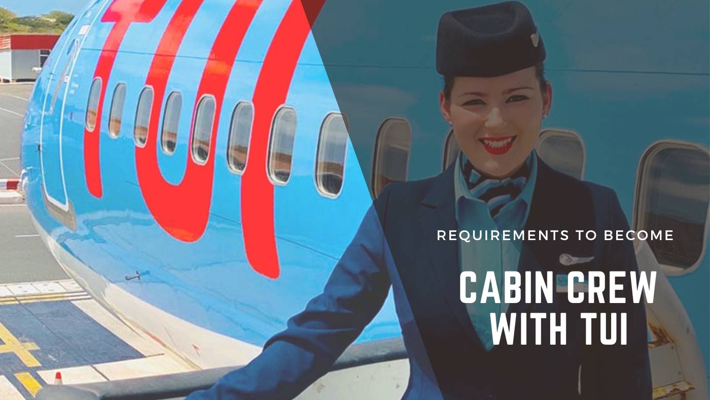 Cabin Crew with TUI Airways - Cabin Crew Requirements TUI