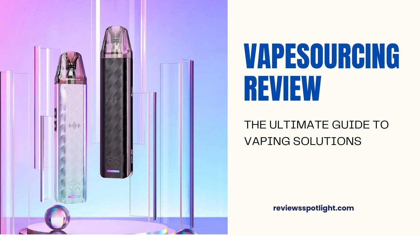 Vapesourcing-Review-The-Ultimate-Guide-to-Vaping-Solutions