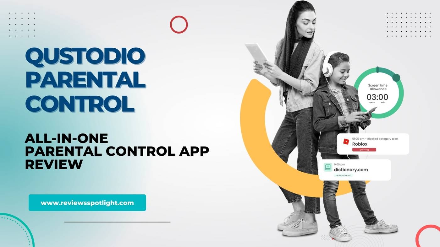 qustodio-parental-control-qustodio-app-kids-app-qustodio-qustodio-premium-review