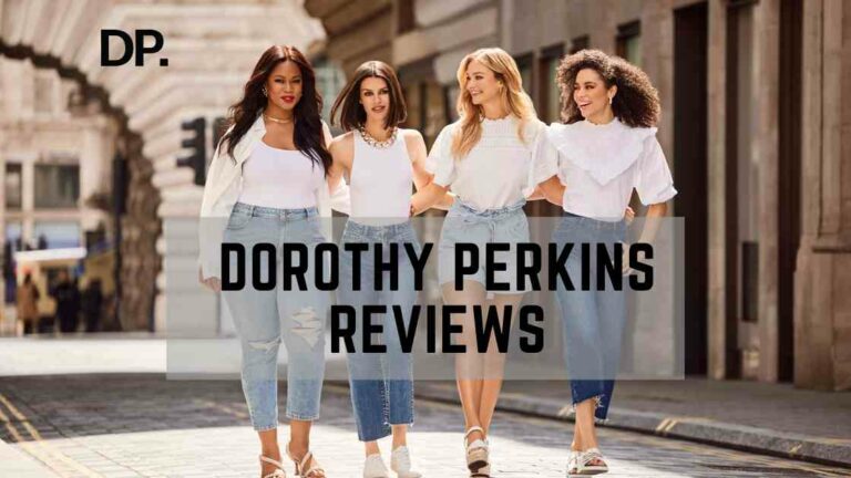 Dorothy Perkins Reviews