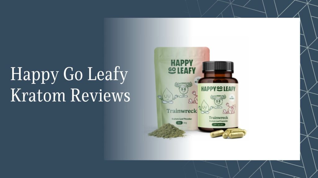 Happy Go Leafy Kratom Reviews