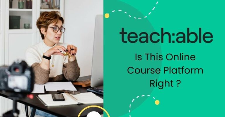 Teachable Review 2024 – Is This Online Course Platform Right for You?